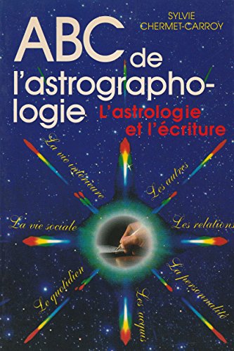 9782733904015: ABC de l'astrographologie