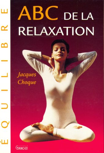 Imagen de archivo de ABC de la relaxation a la venta por Ammareal