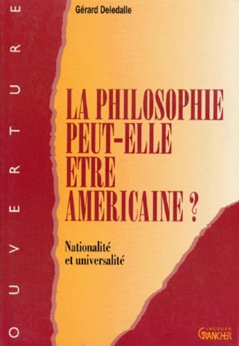 9782733904855: La philosophie peut-elle être américaine?: Nationalité et universalité (Collection 