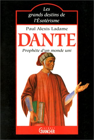 Beispielbild fr Dante : Prophte d'un monde uni zum Verkauf von Ammareal