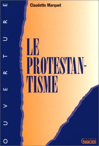Imagen de archivo de Le protestantisme a la venta por Ammareal