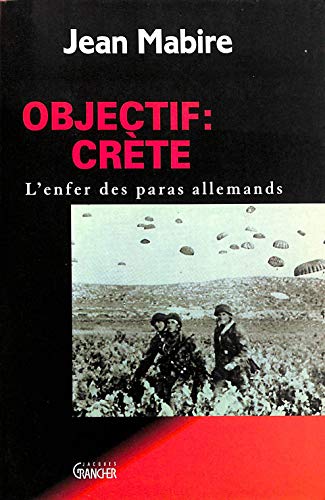 9782733905586: Objectif Crète (French Edition)