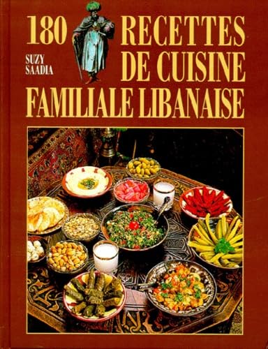 9782733905944: 180 recettes de cuisine familiale libanaise