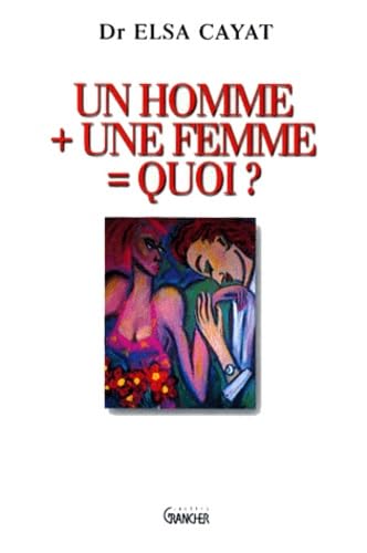 Stock image for Un homme une femme = quoi ? for sale by LeLivreVert