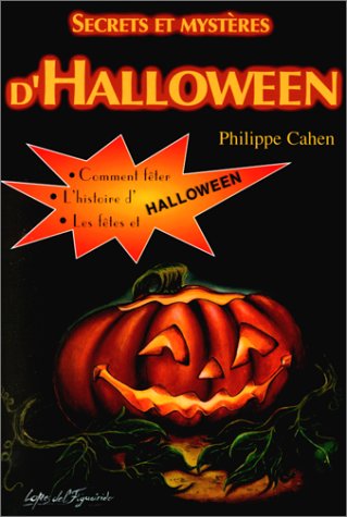 Beispielbild fr Secrets et mystres d'Halloween zum Verkauf von Ammareal