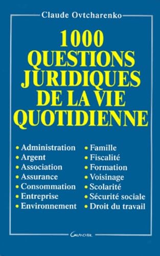 Beispielbild fr Mille questions juridiques de la vie quotidiennes zum Verkauf von Ammareal