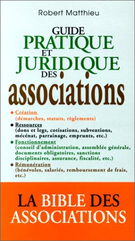 Imagen de archivo de Guide pratique et juridique des associations a la venta por Ammareal