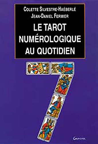 Beispielbild fr Le tarot numrologique au quotidien zum Verkauf von medimops