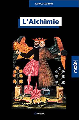 Stock image for ABC de l'alchimie. Collection : Esotrisme. for sale by AUSONE