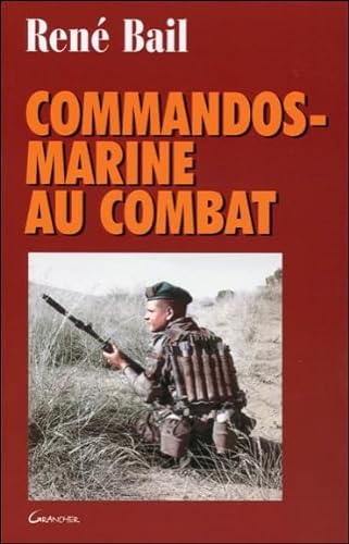 Beispielbild fr Commandos : Marine au combat zum Verkauf von medimops