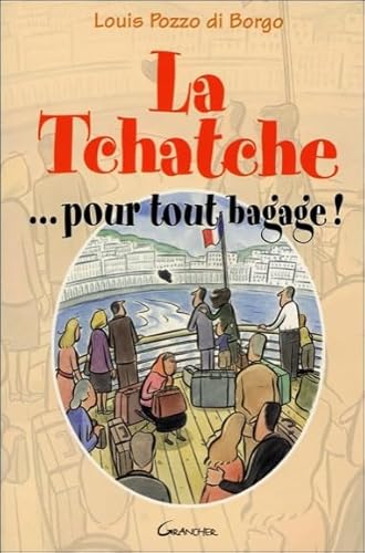9782733908983: La Tchatche ... pour tout bagage !