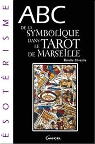 Beispielbild fr ABC de la symbolique dans le Tarot de Marseille zum Verkauf von medimops