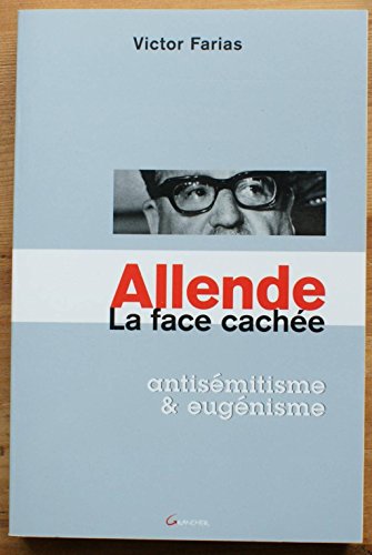 Stock image for Allende. La face cache - antismitisme et eugnisme for sale by Ammareal