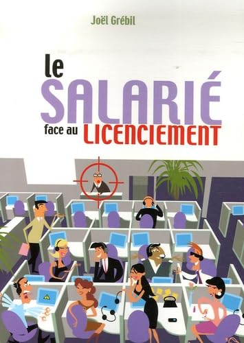 LE SALARIE FACE AU LICENCIEMENT