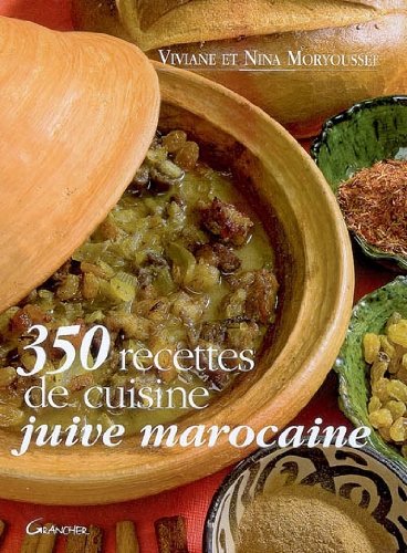 9782733910238: 350 Recettes de cuisine juive marocaine