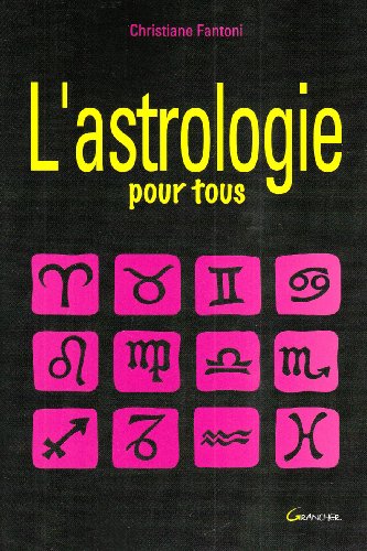 Imagen de archivo de L'astrologie pour tous a la venta por Ammareal