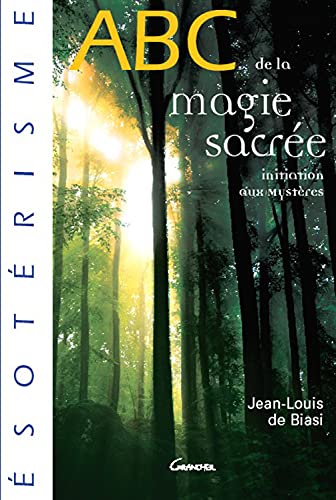 Beispielbild fr Abc De La Magie Sacre : Initiation Aux Mystres zum Verkauf von RECYCLIVRE