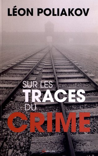 Beispielbild fr Sur Les Traces Du Crime zum Verkauf von RECYCLIVRE