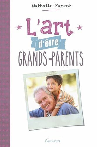 9782733912980: L'art d'tre grands-parents