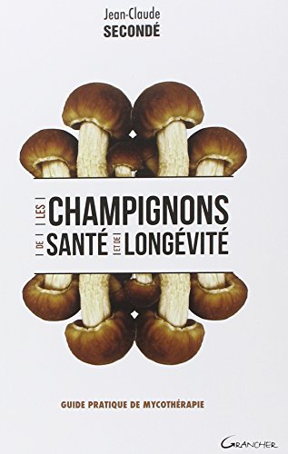 Beispielbild fr Les champignons de sant et de longvit zum Verkauf von Gallix