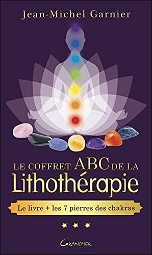 Stock image for Le coffret ABC de la lithothrapie - Le livre + les 7 pierres des chakras for sale by medimops