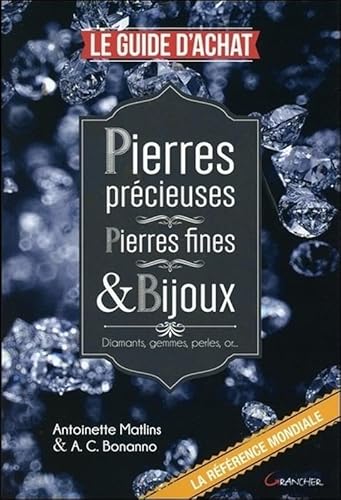 9782733913895: Le guide d'achat: Pierres prcieuses, pierres fines & bijoux