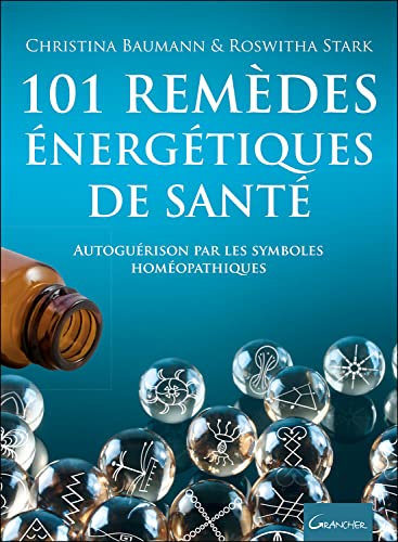 Beispielbild fr 101 remdes nergtiques de sant - Autogurison par les symboles homopathiques zum Verkauf von Gallix