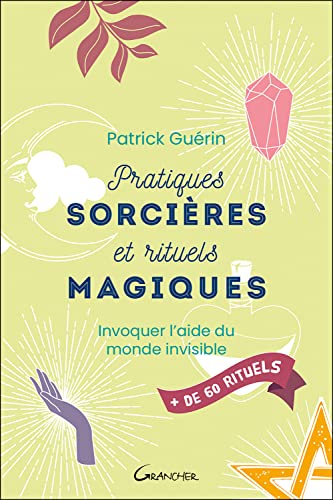 Beispielbild fr Pratiques sorcires et rituels magiques - Invoquer l'aide du monde invisible zum Verkauf von medimops