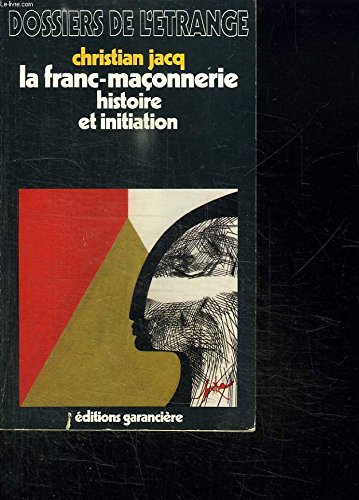 9782734000532: LA FRANC MACONNERIE. Histoire et initiation