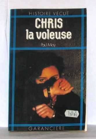 Beispielbild fr Chris, la voleuse zum Verkauf von Ammareal