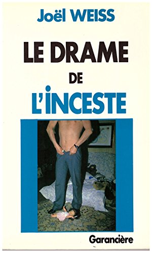 Beispielbild fr Le Drame de l'inceste zum Verkauf von Ammareal