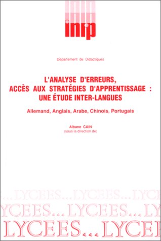 Stock image for L'Analyse d'erreurs, accs aux strtgies d'apprentissage : une tude inter-langues for sale by Ammareal