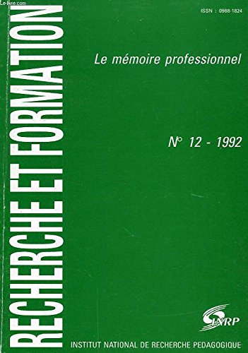 Beispielbild fr Recherche et formation, numro 12 : le mmoire professionnel zum Verkauf von Ammareal
