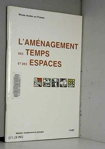 Stock image for L'amnagement des temps et des espaces for sale by Ammareal
