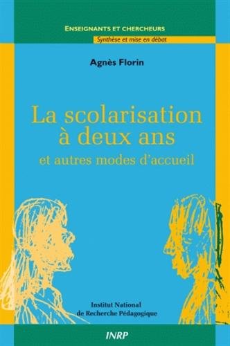 Stock image for La scolarisation a deux ans et autres modes d'accueil des jeunes enfants for sale by Ammareal