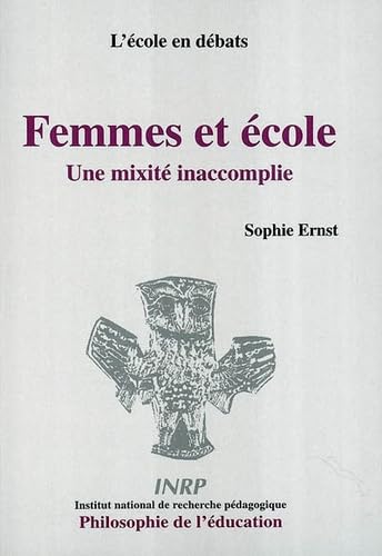 Stock image for Femmes et cole : une mixit inaccomplie for sale by medimops