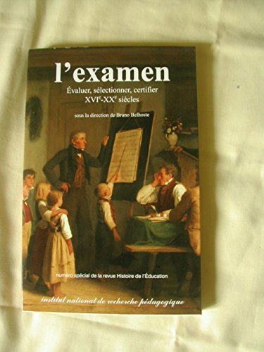 Imagen de archivo de Histoire de l'ducation, N 94/2002 : L'examen : Evaluer, slctionner, certifier XVIe-XXe sicles a la venta por Ammareal