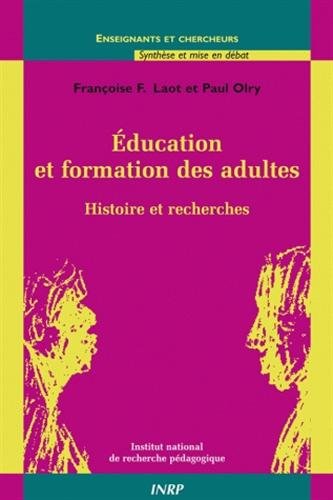 Beispielbild fr Education et formation des adultes : Histoire et recherches zum Verkauf von medimops