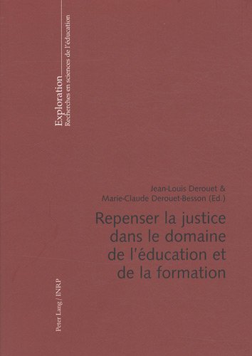 Beispielbild fr Repenser La Justice Dans Le Domaine De L'ducation Et De La Formation zum Verkauf von RECYCLIVRE