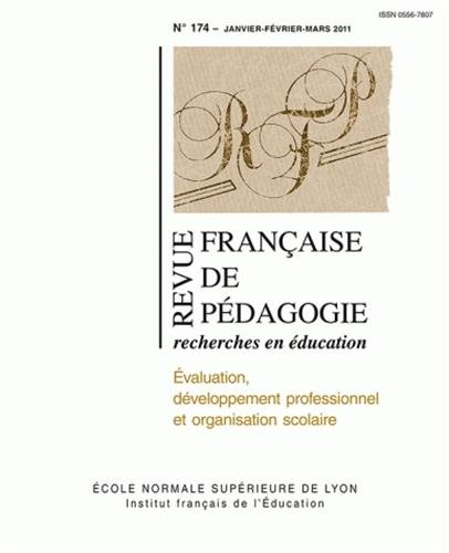 Beispielbild fr Revue Franaise de pdagogie, N 174, Janvier-Fevr : Evaluation, dveloppement professionnel et organisation scolaire zum Verkauf von medimops