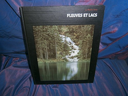 Imagen de archivo de Fleuves et lacs a la venta por Chapitre.com : livres et presse ancienne