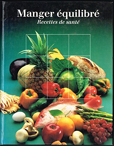 Stock image for Manger quilibr by Time-Life Books for sale by Better World Books