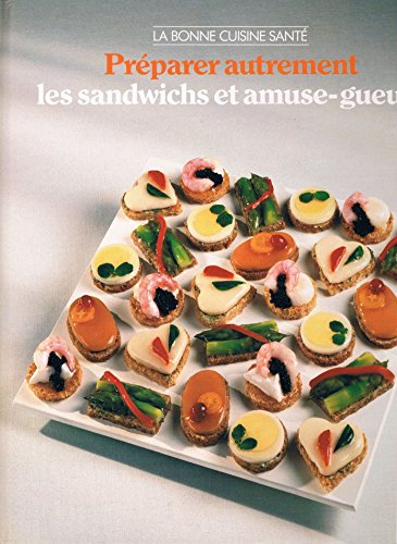 Stock image for Prparer autrement les sandwichs et amuse-gueule for sale by Ammareal