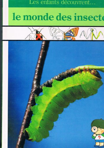 Beispielbild fr Le Monde des insectes zum Verkauf von Ammareal