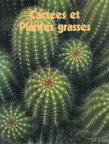 Stock image for Cactes et plantes grasses for sale by Better World Books