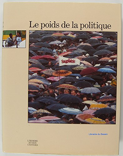 Le poids de la politique