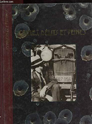 Crimes, dÃ©lits et peines (9782734406204) by Time-Life Books