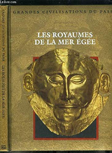 Beispielbild fr Les royaumes de la Mer Ege zum Verkauf von Ammareal