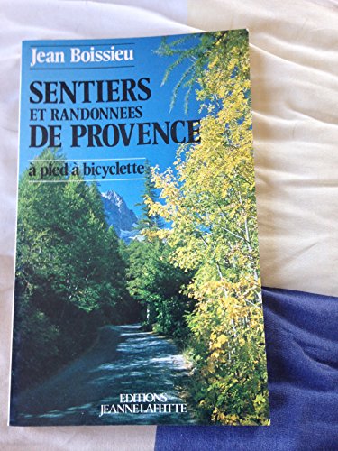 Stock image for Sentiers et randonnes de provence for sale by Ammareal