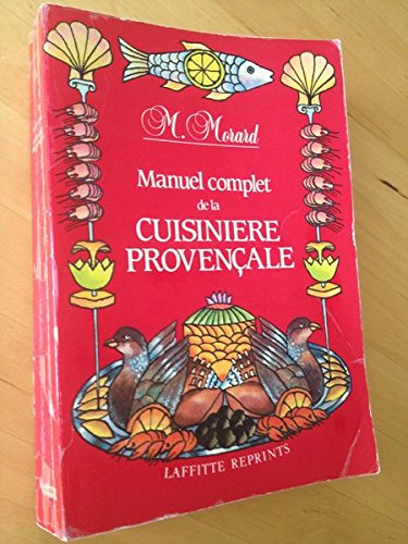 9782734801399: Manuel complet de la cuisinière provençale (French Edition)